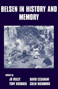 Enlarge image Cover: Belsen in History and Memory - Routledge