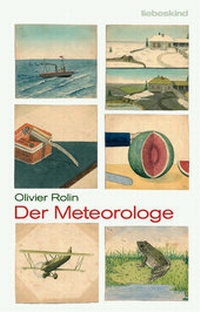 Enlarge image Cover: Der Meteorologe - Liebeskind