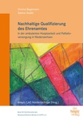 Cover: Nachhaltige Qualifizierung des Ehrenamtes in der ambulanten Hospizarbeit und Palliativversorgung in Niedersachsen - hospizverlag