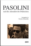 Cover: PASOLINI und die Aktualit&auml;t des Politischen - HYBRIS VERLAG