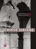 Cover: Chiese Siriane del IV Secolo - Edizioni Terra Santa