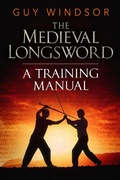 Cover: The Medieval Longsword: A Training Manual (Mastering the Art of Arms, #2) - Spada Press