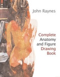 Cover: Complete Anatomy and Figure Drawing - Batsford