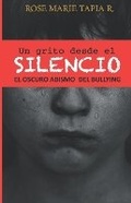 Cover: Un grito desde el Silencio - Rose Marie Tapia