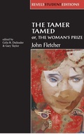 Cover: The Tamer Tamed; or, the Woman's Prize - Manchester University Press