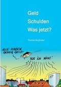Cover: Geld - Schulden - Was Jetzt? - Tredition Gmbh