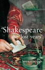 Cover: Shakespeare: the 'Lost Years' - Manchester University Press