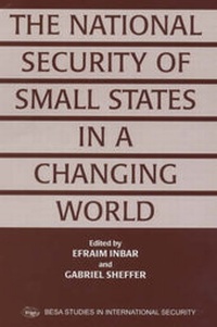 Enlarge image Cover: The National Security of Small States in a Changing World - Frank Cass Publishers