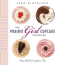 Abbildung von: The Prairie Girl Cupcake Cookbook - Appetite by Random House