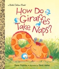 Cover: How Do Giraffes Take Naps? - Golden Books