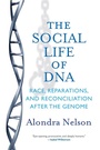 Cover: The Social Life of DNA - Beacon Press