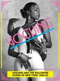 Cover: Voguing and the House Ballroom Scene of New York 1989-92 - Soul Jazz Records
