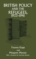 Cover: British Policy and the Refugees, 1933-1941 - Routledge