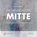 Cover: Die menschliche Mitte - sentovision