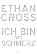 Cover: Ich bin der Schmerz - L&uuml;bbe