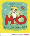 Cover: MO - Heute bestimme ich! - Baumhaus