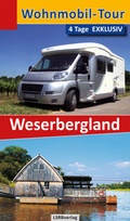Cover: Wohnmobil-Tour - 4 Tage EXKLUSIV Weserbergland - LSRB-Verlag