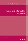 Cover: Kultur und Informatik - H&uuml;lsbusch, W