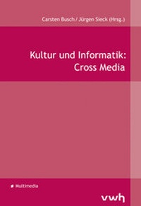 Enlarge image Cover: Kultur und Informatik - Hülsbusch, W