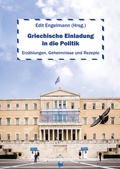 Bild: Griechische Einladung in die Politik - Gr&ouml;&szlig;enwahn Verlag