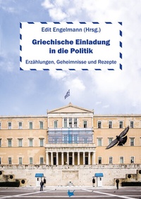 Abbildung von: Griechische Einladung in die Politik - Größenwahn Verlag