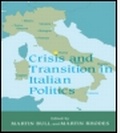 Cover: Crisis and Transition in Italian Politics - Frank Cass Publishers