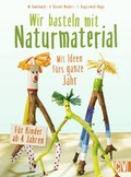 Cover: Wir basteln mit Naturmaterial - Christophorus