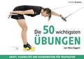 Cover: Die 50 wichtigsten &Uuml;bungen - spomedis