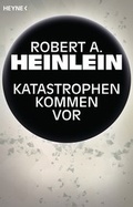 Cover: Katastrophen kommen vor - Heyne
