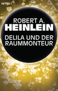 Cover: Delila und der Raummonteur - Heyne