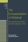 Cover: The Europeanisation of Whitehall - Manchester University Press