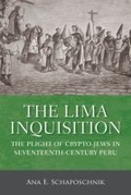 Cover: The Lima Inquisition - University of Wisconsin Press