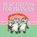 Cover: Best Friends for Frances - Collins