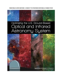 Enlarge image Cover: Optimizing the U.S. Ground-Based Optical and Infrared Astronomy System - National Academies Press