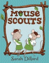 Enlarge image Cover: Mouse Scouts - Alfred A. Knopf Books for Young Readers