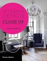 Abbildung von: Interior Design Close Up - Thames & Hudson Ltd