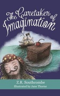 Enlarge image Cover: The Caretaker of Imagination 2015 - ZR Southcombe