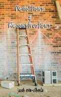 Cover: demolitions and reconstructions (poetry) - Water Forest Press