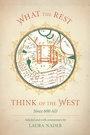 Cover: What the Rest Think of the West - University of California Press