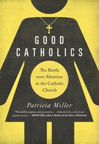 Enlarge image Cover: Good Catholics - University of California Press