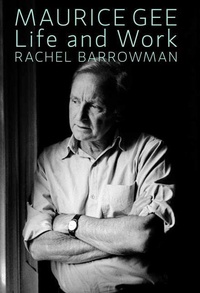 Enlarge image Cover: Maurice Gee - Victoria University Press