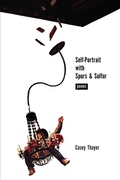 Cover: Self-Portrait with Spurs and Sulfur - University of New Mexico Press