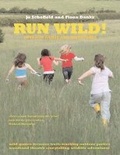 Cover: Run Wild! - Frances Lincoln