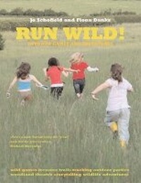 Enlarge image Cover: Run Wild! - Frances Lincoln