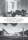 Cover: The Suburban Church - University of Minnesota Press
