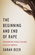 Cover: The Beginning and End of Rape - University of Minnesota Press