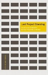 Enlarge image Cover: Last Project Standing - University of Minnesota Press