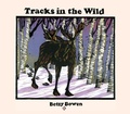 Cover: Tracks in the Wild - University of Minnesota Press