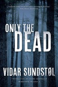 Cover: Only the Dead - University of Minnesota Press