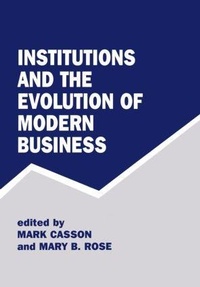 Enlarge image Cover: Institutions and the Evolution of Modern Business - Routledge